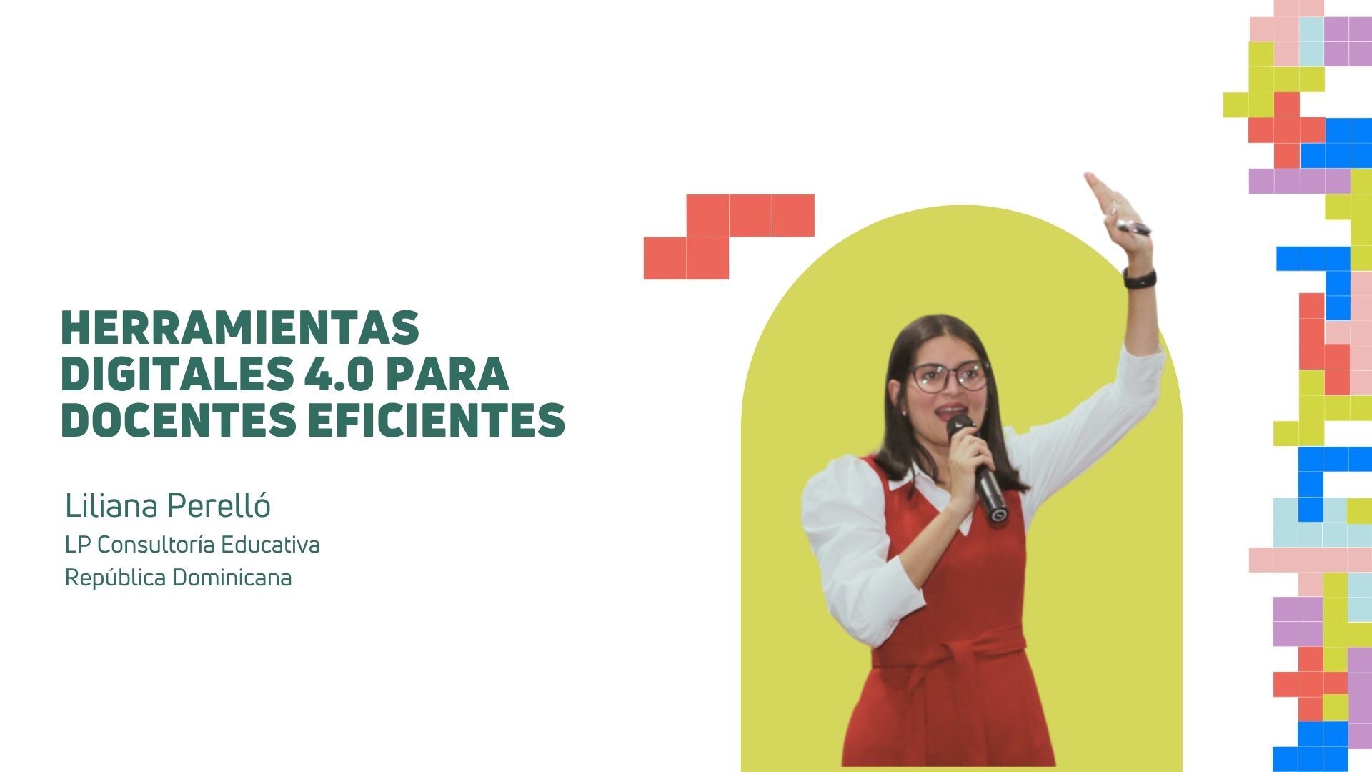 Herramientas digitales 4.0 para docentes eficientes - congreso virtual